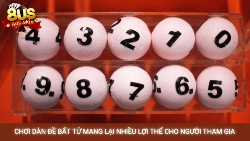 Dàn đề bất tử - Cách tạo dàn đề đánh quanh năm 3 Chơi dàn đề bất tử mang lại nhiều lợi thế cho người tham gia