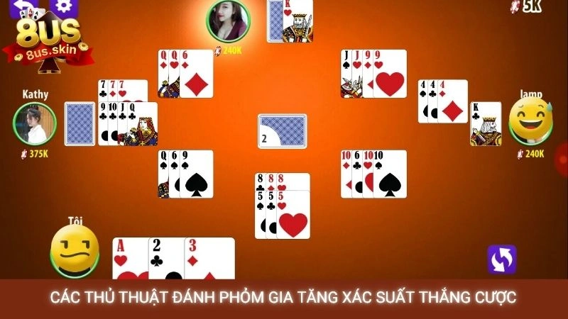 Chơi phỏm online 8US - Kỹ thuật gửi bài, chốt hạ ù đền 3 Các thủ thuật đánh Phỏm gia tăng xác suất thắng cược