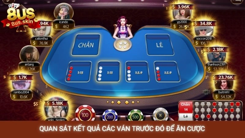 Xóc đĩa online 8US - Hướng dẫn đọc vị, bắt cầu chuẩn nhất 4 Quan sát kết quả các ván trước đó để ăn cược